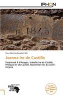 Jeanne Ire de Castille edito da Phon