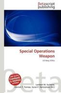 Special Operations Weapon edito da Betascript Publishing