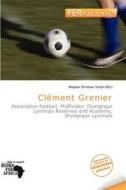 Cl Ment Grenier edito da Fer Publishing