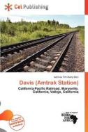Davis (amtrak Station) edito da Cel Publishing