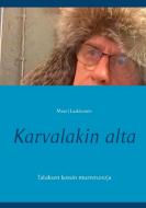Karvalakin alta di Mauri Laakkonen edito da Books on Demand