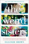 The Weird Sisters di Eleanor Brown edito da HarperCollins Publishers