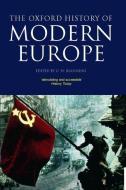 The Oxford History of Modern Europe edito da Oxford University Press