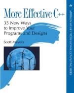 More Effective C++ di Scott Meyers edito da Pearson Education (US)