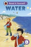 Water: Read It Yourself - Level 4 Fluent Reader di Ladybird edito da Penguin Random House Children's UK