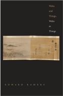 Waka and Things, Waka as Things di Edward Kamens edito da Yale University Press