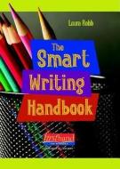 The Smart Writing Handbook di Laura Robb edito da FIRSTHAND BOOKS