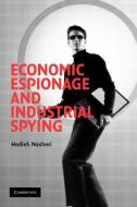 Economic Espionage and Industrial Spying di Hedieh Nasheri, Nasheri Hedieh edito da Cambridge University Press