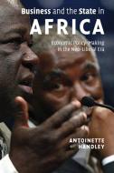 Business and the State in Africa di Antoinette Handley edito da Cambridge University Press