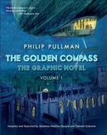 The Golden Compass Graphic Novel, Volume 1 di Philip Pullman, Staephane Melchior-Durand edito da Alfred A. Knopf Books for Young Readers