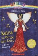 Keira the Movie Star Fairy di Daisy Meadows edito da Turtleback Books