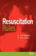 Resuscitation Rules di Hodgetts, Castle edito da John Wiley & Sons