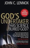 God's Undertaker: Has Science Buried God? di John C. Lennox edito da LION HUDSON