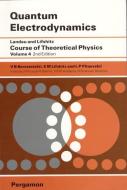 Quantum Electrodynamics di V. B. Berestetskii, E. M. Lifshitz, L. P. Pitaevskii edito da Elsevier Science & Technology