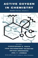 Active Oxygen in Chemistry di Christopher Ed. Foote edito da Springer Netherlands
