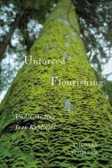 Unforced Flourishing di Thomas Salumets edito da McGill-Queen's University Press