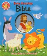 Baby Blessings Bible: Every Baby Is a Blessing di Alice Joyce Davidson edito da Standard Publishing Company
