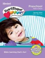 Preschool Make-N-Share-Spring 2014 di Standard Publishing edito da Standard Publishing Company