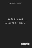RANTS FROM A RACING MIND "Chatterton's Revenge" di Rowley cosmo Rowley edito da Blurb