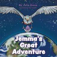 Jemma's Great Adventure di Julia Greco edito da FriesenPress