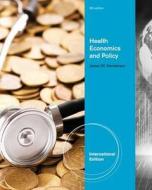Health Economics and Policy di James W. Henderson edito da Thomson South-Western