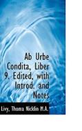 Ab Urbe Condita, Liber 9. Edited, With Introd. And Notes di Livy, Thoma Nicklin edito da Bibliolife