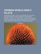 German World War Ii Pilots: Reinhard Hey di Books Llc edito da Books LLC, Wiki Series