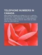 Telephone Numbers In Canada: Vertical Se di Books Llc edito da Books LLC, Wiki Series