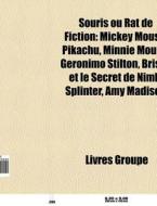 Souris Ou Rat De Fiction: Mickey Mouse, di Livres Groupe edito da Books LLC, Wiki Series