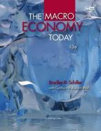 The Macro Economy Today with Connect Access Card di Bradley Schiller, Cynthia Hill, Sherri Wall edito da IRWIN
