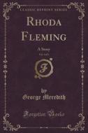 Rhoda Fleming, Vol. 3 Of 3 di George Meredith edito da Forgotten Books