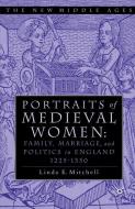 PORTRAITS OF MEDIEVAL WOMEN di Linda E. Mitchell edito da Palgrave Macmillan US