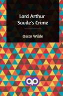 Lord Arthur Savile's Crime di Oscar Wilde edito da Blurb