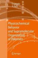 Physicochemical Behavior and Supramolecular Organization of Polymers di Ligia Gargallo, Deodato Radic edito da Springer Netherlands
