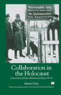 Collaboration in the Holocaust di M. Dean edito da Palgrave Macmillan