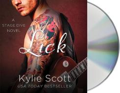 Lick di Kylie Scott edito da MacMillan Audio