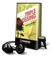 Triple Crossing di Sebastian Rotella edito da Blackstone Audiobooks