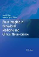 Brain Imaging in Behavioral Medicine and Clinical Neuroscience edito da Springer New York