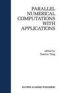 Parallel Numerical Computation with Applications edito da Springer US