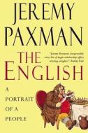 The English: A Portrait of a People di Jeremy Paxman edito da Overlook Press