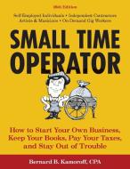 Small Time Operator di Bernard B. Kamoroff edito da Rowman & Littlefield