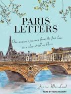 Paris Letters di Janice MacLeod edito da Tantor Audio