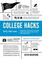 College Hacks: Updated and Expanded di Keith Bradford edito da Simon & Schuster