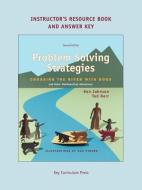 Problem Solving Strategies Instructor's Resources Book di Ken Johnson, Ted Herr edito da KEY CURRICULUM PR