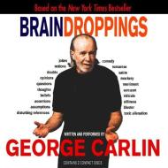 BrainDroppings di George Carlin edito da HighBridge Audio