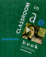 Adobe(r) Illustrator(r) 7.0 Classroom In A Book di . Adobe Creative Team edito da Pearson Education