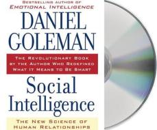 Social Intelligence: The New Science of Human Relationships di Daniel P. Goleman edito da MacMillan Audio