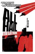 Transformers All Hail Megatron Volume 1 di Shane McCarthy edito da Idea & Design Works