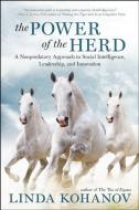 The Power of the Herd di Linda Kohanov edito da New World Library