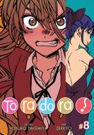 Toradora! Vol. 8 di Yuyuko Takemiya edito da Seven Seas Entertainment, LLC